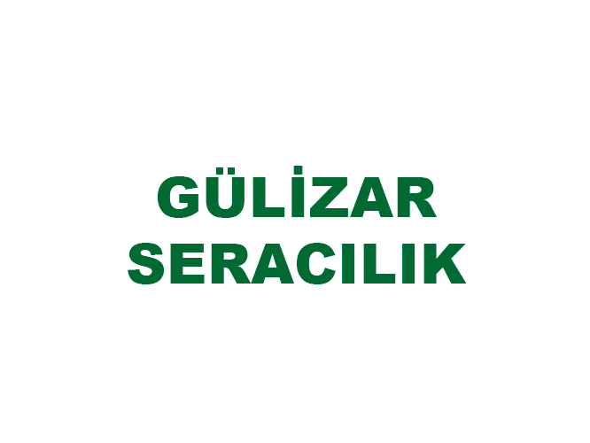 Gülizar Seracılık Şanlıurfa